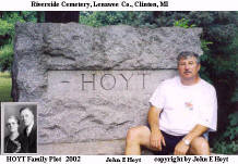 John E Hoyt with Hoyt Headstone 2002